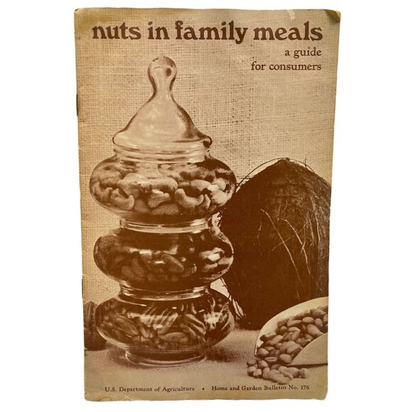 1971 USDA Consumer Guide Nuts in Family Meals Vtg Recipe Booklet Bulletin 176 - Picture 1 of 9